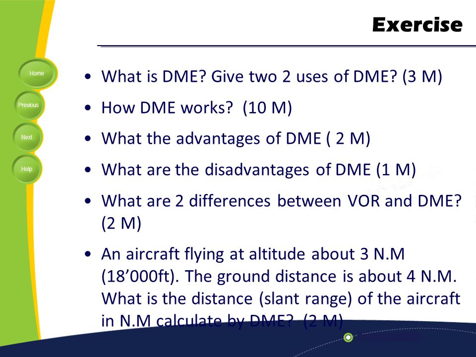 Exercise What is DME Give two 2 uses of DME (3 M)