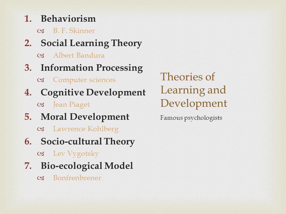 Learning Theories Classical Theories and Models in Psychology that Explain  Learning and Development. - ppt download