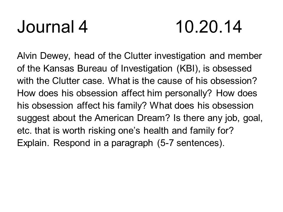 Journal Alvin Dewey, head of the Clutter investigation and member.