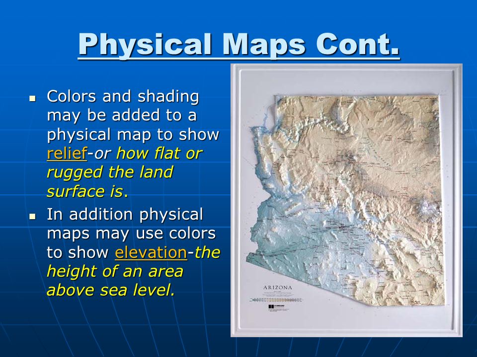 What Is Shown On A Physical Map Types Of Maps Maps Are Amazingly Useful Tools. You Can Display Information,  Data Or Make Connections Of Seemingly Unrelated Things. Maps That Show A  Wide. - Ppt Video Online Download