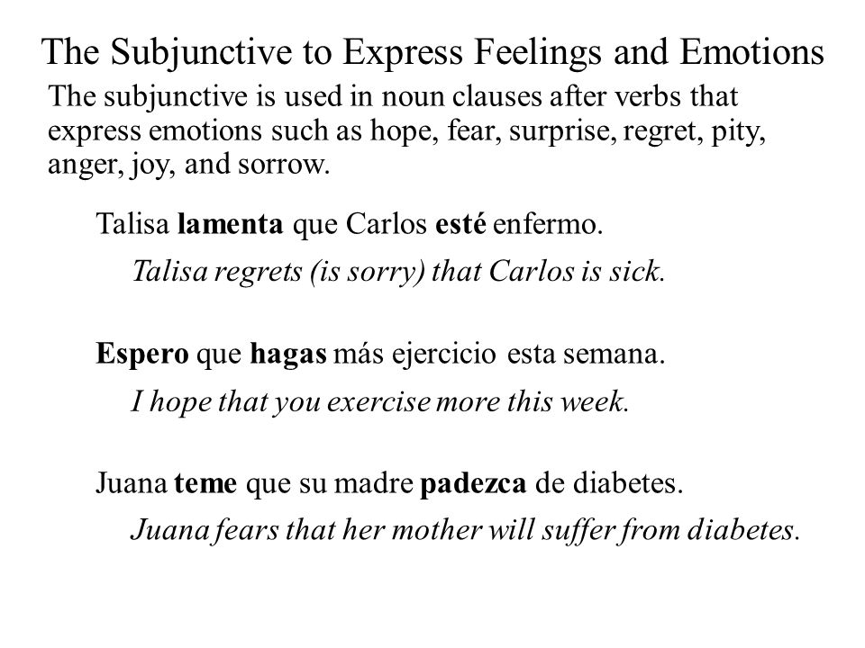 The Subjunctive to Express Feelings and Emotions