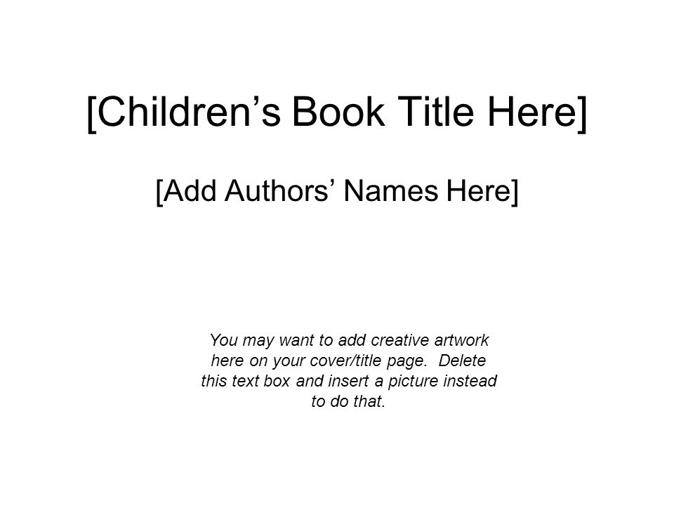 [Children’s Book Title Here]