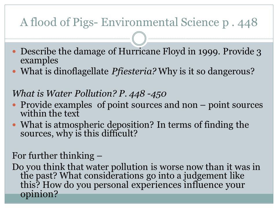 A flood of Pigs- Environmental Science p . 448