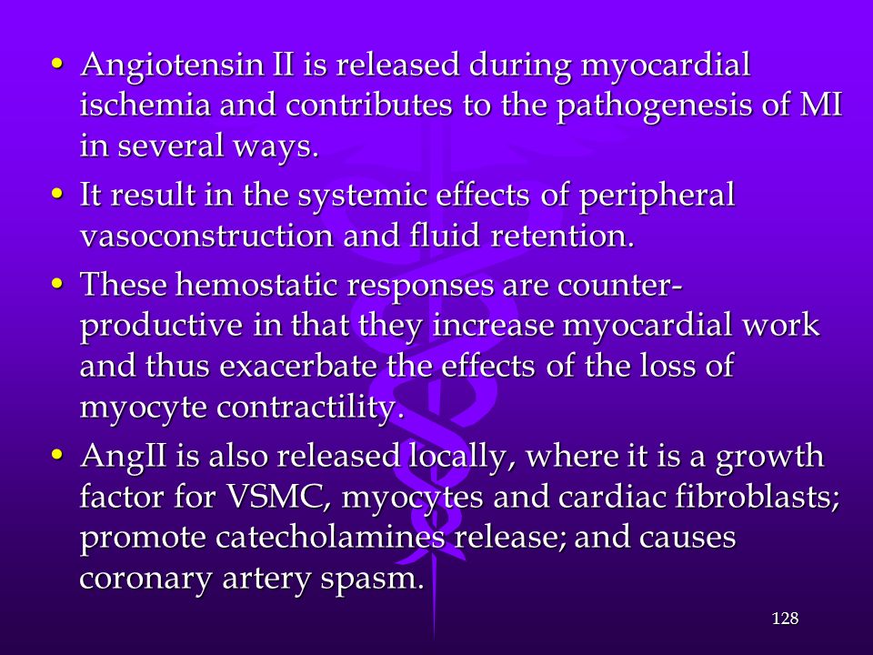 Angiotensin II is released during myocardial ischemia and contributes to the pathogenesis of MI in several ways.
