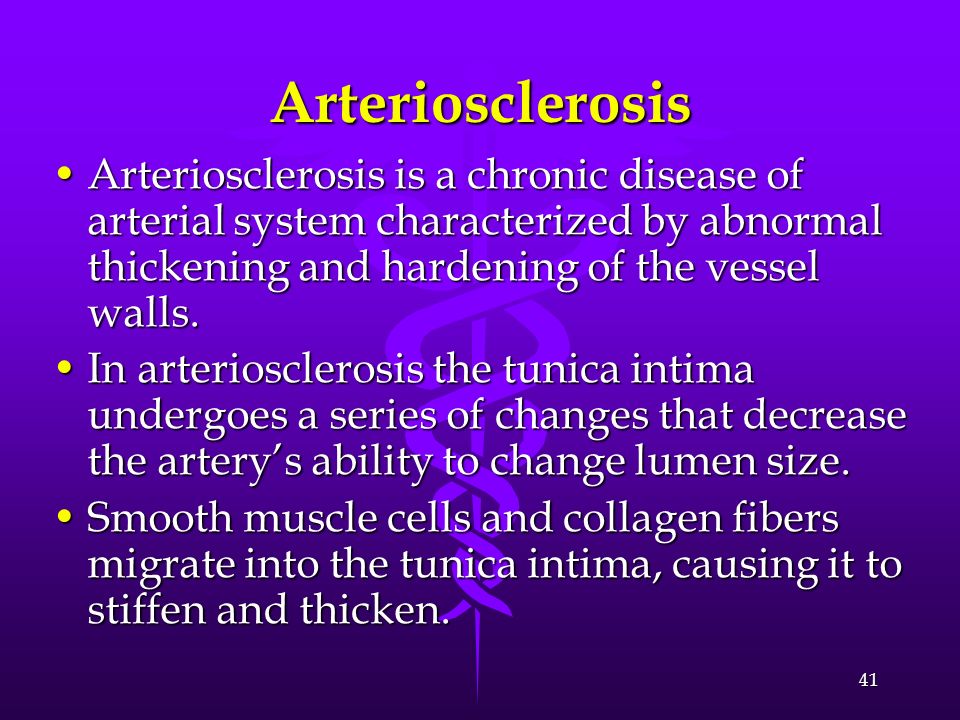 Arteriosclerosis Arteriosclerosis is a chronic disease of arterial system characterized by abnormal thickening and hardening of the vessel walls.