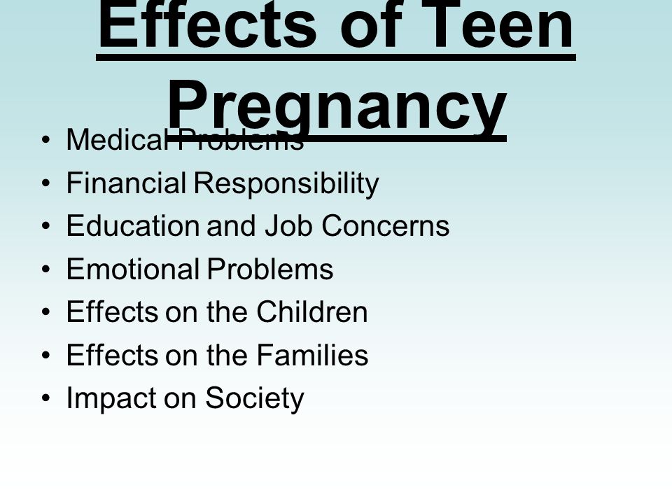 Реферат: The Effects Of Teen Pregnancy On Children