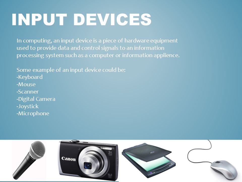 Input output devices. Input devices of Computer. Input devices and output devices. Hardware devices презентация. Hardware input devices.
