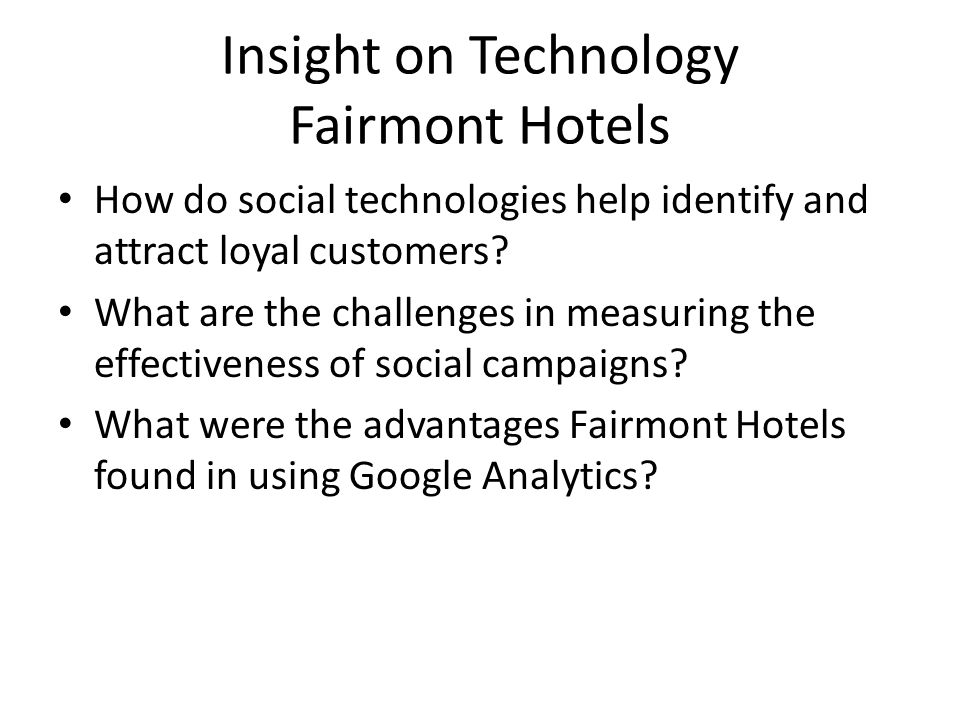 Insight on Technology Fairmont Hotels