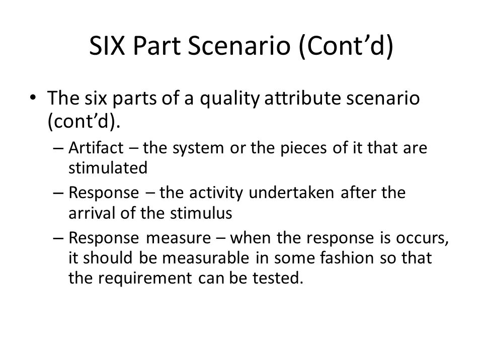 SIX Part Scenario (Cont’d)
