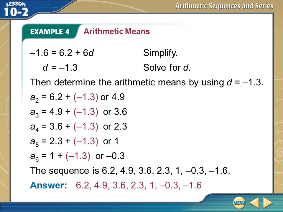 Then determine the arithmetic means by using d = –1.3.