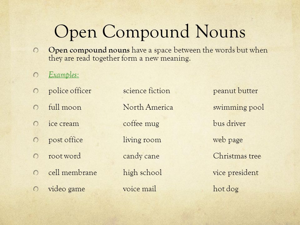 Match the words to compound nouns. Compound Nouns примеры. Open Compound Nouns. Compound Nouns в английском. Noun Noun примеры.