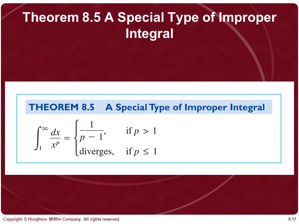 Theorem 8.5 A Special Type of Improper Integral