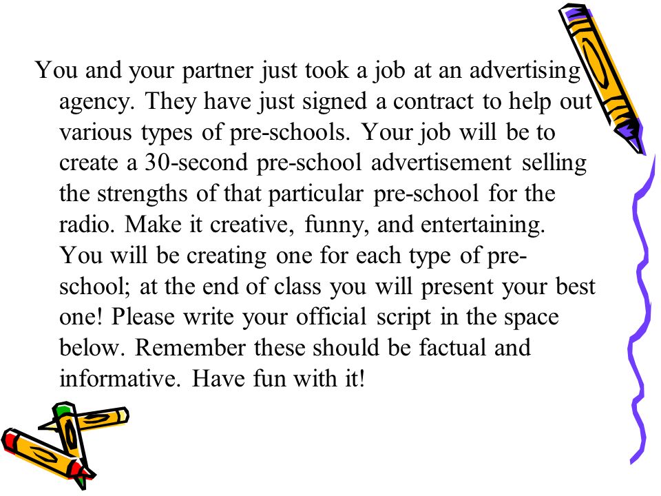 You and your partner just took a job at an advertising agency