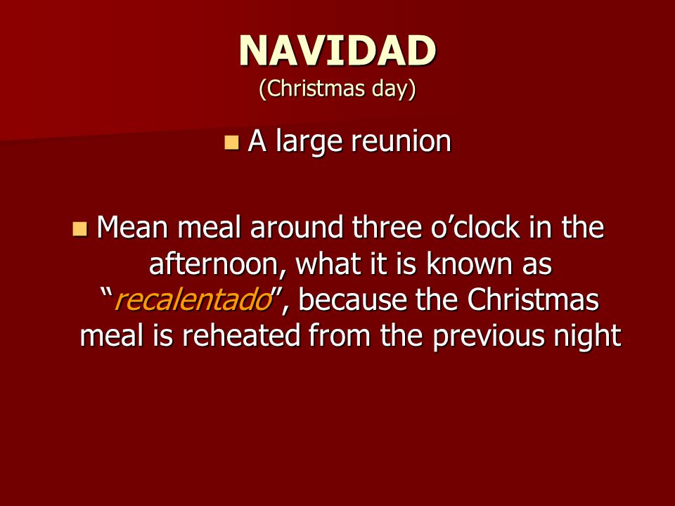 NAVIDAD (Christmas day)