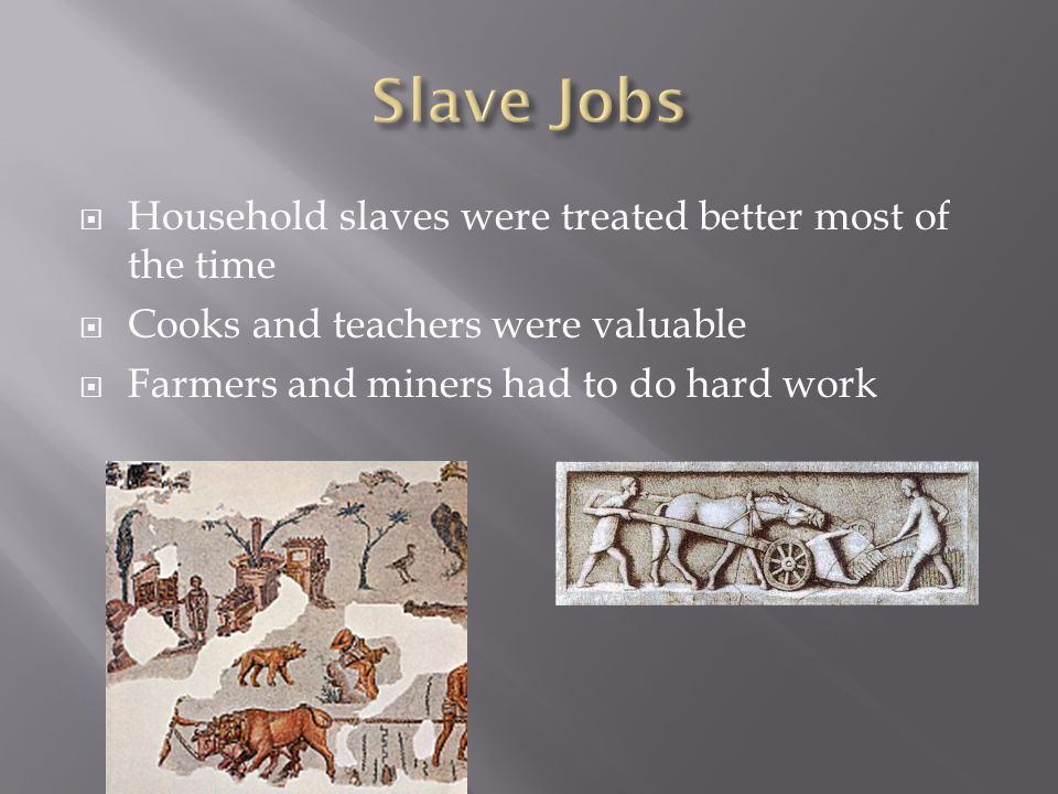 Household Slaves