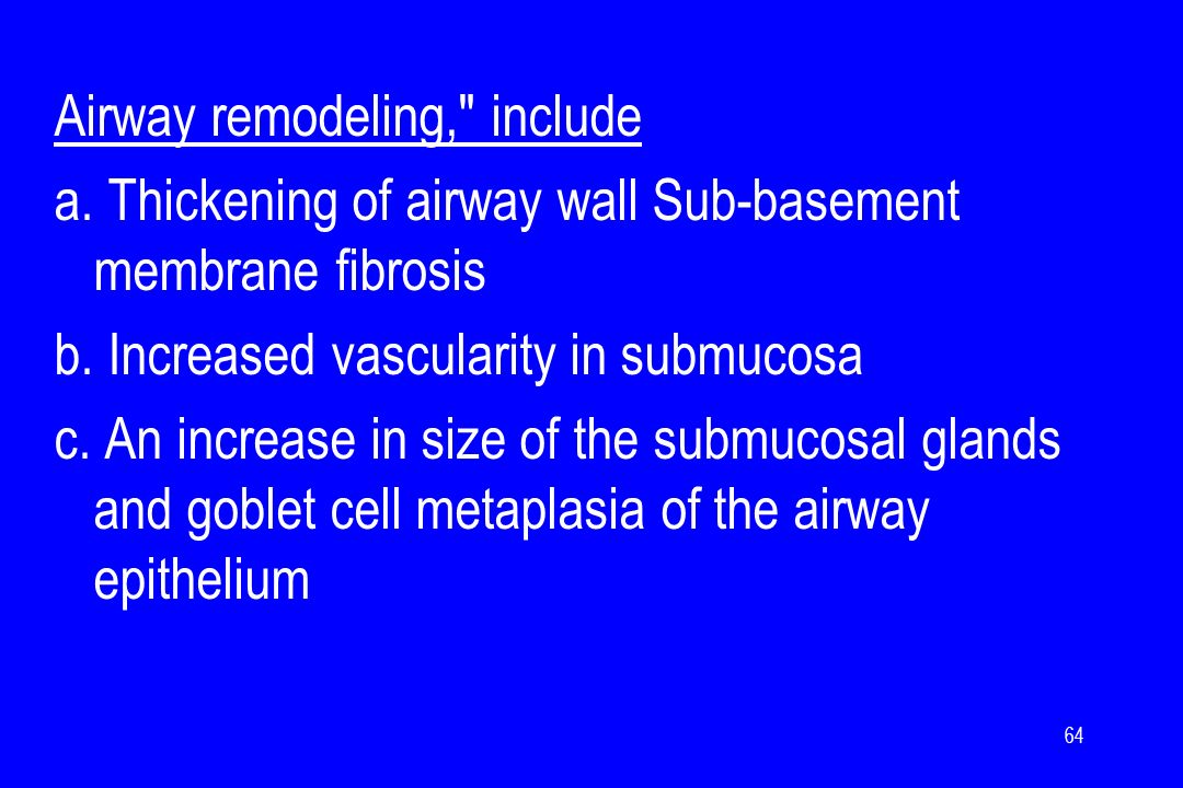 Airway remodeling, include a