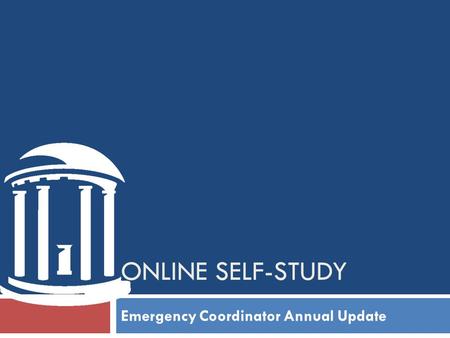 ONLINE SELF-STUDY Emergency Coordinator Annual Update.