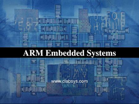 ARM Embedded Systems www.clabsys.com.