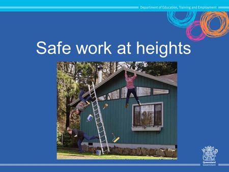Safe work at heights This presentation assists Department locations to manage fall hazards in their workplace. The notes section in this presentation provides.